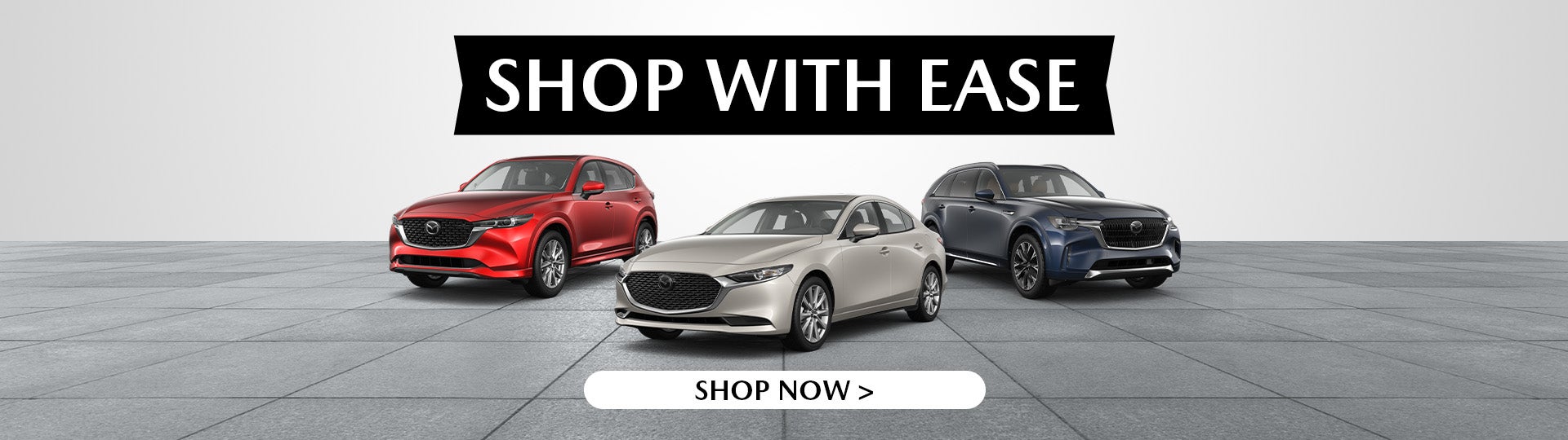 Shop with Ease Mazda